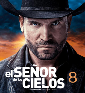 El Señor de los Cielos 8 Temporada